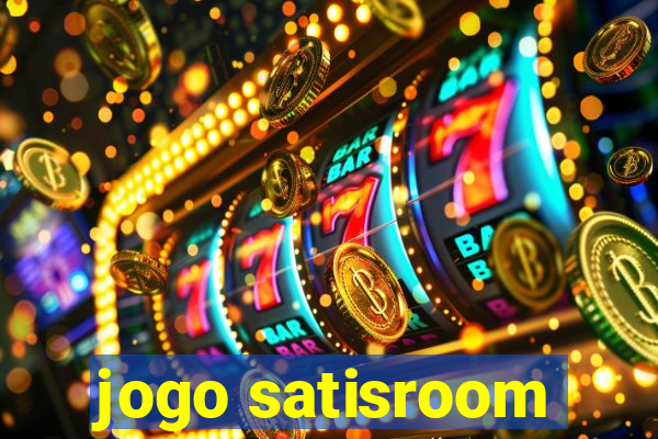 jogo satisroom